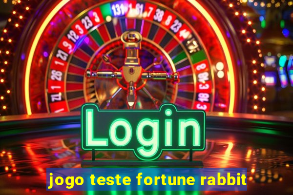 jogo teste fortune rabbit